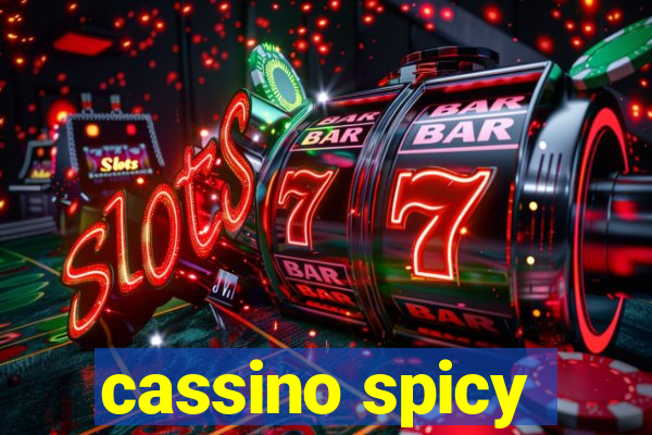 cassino spicy